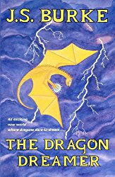 The Dragon Dreamer by J. S. Burke Cover