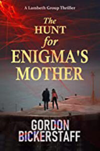 Cover of The Hunt for Enigma's Mother by Gordon Bickerstaff